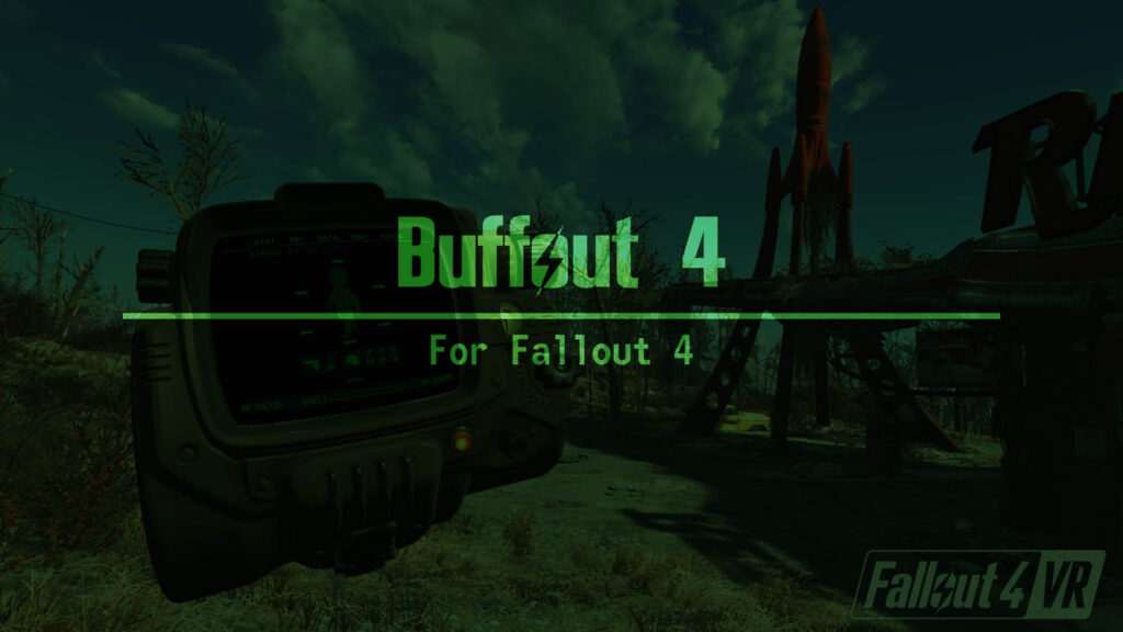 17 Best Fallout 4 VR Mods And Mod Lists For True Immersion   Fallout 4 Buffout Vr 1024x576 